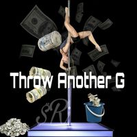 $uperrich - Throw Another G (Explicit)