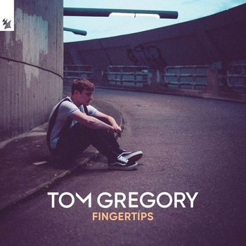 Tom Gregory - Fingertips