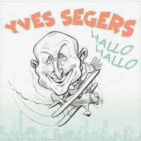 Yves Segers - Hallo Hallo