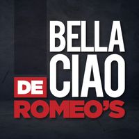 De Romeo's - Bella Ciao
