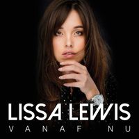 Lissa Lewis - Vanaf Nu