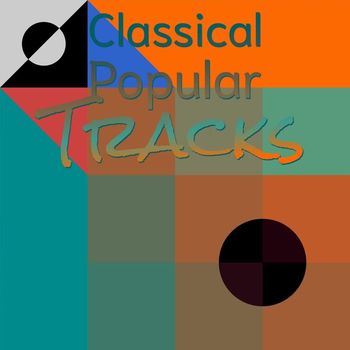Various Artists - Classical Popular Tracks