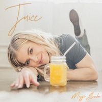 Maggie Szabo - Juice