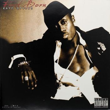 Kaye Styles - First Born (Explicit)