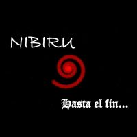 Nibiru - Hasta el Fin... (Tercera Edición)