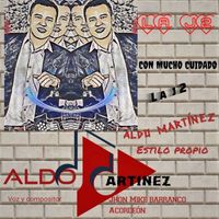 Aldo Martinez - Con mucho cuidado ( la j2 )