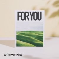 Diamans - For You