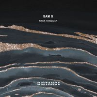 Sam S - Finer Things EP