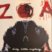 Zoa - Dirty Little Anything (Explicit)