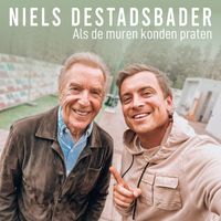 Niels Destadsbader - Als De Muren Konden Praten