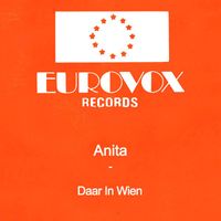 Anita - Daar In Wien