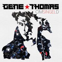 Gene Thomas - Omsingeld