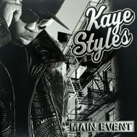 Kaye Styles - Main Event (Explicit)