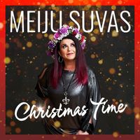 Meiju Suvas - Christmas Time (Vain elämää kausi 13)