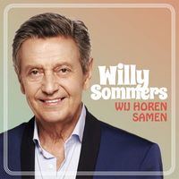 Willy Sommers - Wij Horen Samen