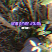 BRock - Night (Redone Version)