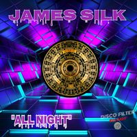James Silk - All Night