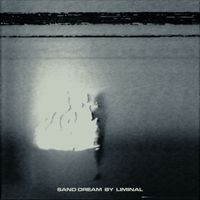 Liminal - Sand Dream
