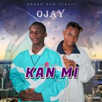 OJay - KAN MI