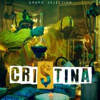 Grupo Selectivo - CRI$TINA