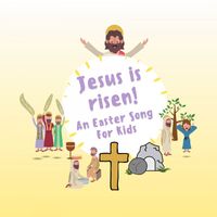 Encounter Catholic Music - Jesus Is Risen! - An Easter Song For Kids