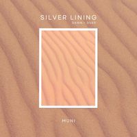Muni - Silver Lining