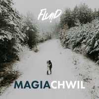 Fluid - Magia Chwil