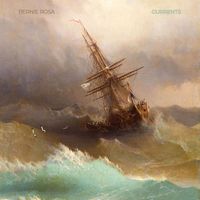 Bernie Rosa - Currents