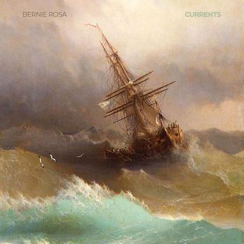Bernie Rosa - Currents