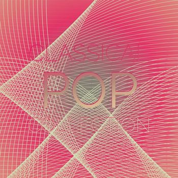 Various Artists - Classical Pop Collection