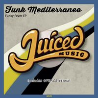 Funk Mediterraneo - Funky Fever EP