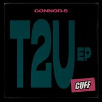 Connor-S - T2U EP
