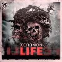 Xeramon - Life