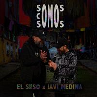 El Suso - Somos Cómo Somos