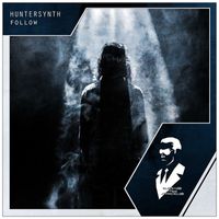 Huntersynth - Follow