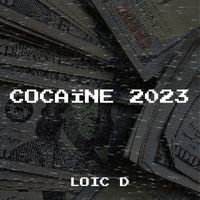 Loic d - Cocaïne 2023 (Ntoy, Atomik Project & Willerz Remix) (Explicit)