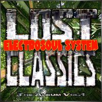 Electrosoul System - Lost Classics - The Album Vol. 1