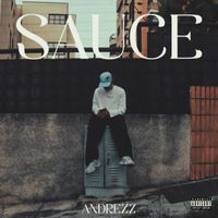Andrezz - Sauce (Explicit)