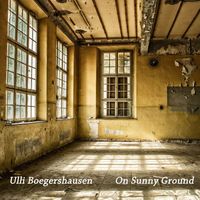 Ulli Boegershausen - On Sunny Ground
