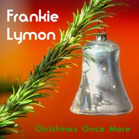Frankie Lymon - Christmas Once More