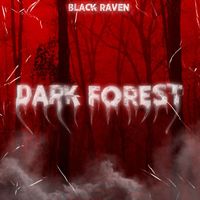 Black Raven - Dark Forest