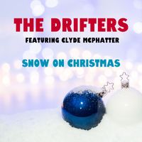 The Drifters featuring Clyde McPhatter - Snow on Christmas