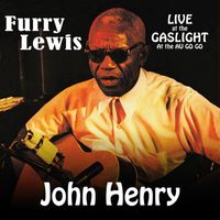 Furry Lewis - John Henry