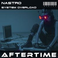 Nastro - System Overload