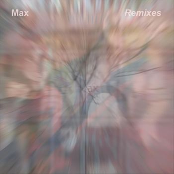 MAX - Remixes