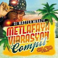 Dj Master krazy - Metlafaya Vibrasyon