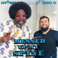 Doc G - Messed Up My Spine