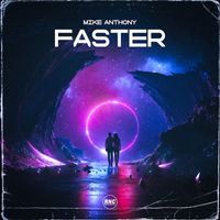 Mike Anthony - Faster