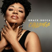 Grace Decca - CHALLENGE