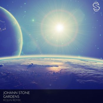 Johann Stone - Gardens (Kojun Remix)